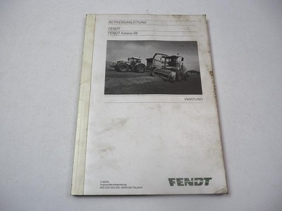 Fendt Katana 65 Feldhäcksler Betriebsanleitung Wartung 2012