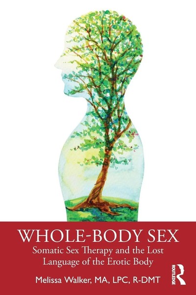 Melissa Walker | Whole-Body Sex | Taschenbuch | Englisch (2020) | Routledge-image