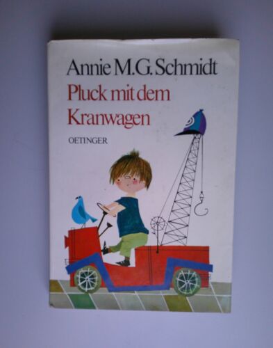 Annie M.G. Schmidt: Pluck mit dem Kranwagen, 1973, Oetinger, Fiep Westendorp - Bild 1 von 18