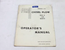 Operators Manual for Ford Series 131 Mounted Chisel Plow