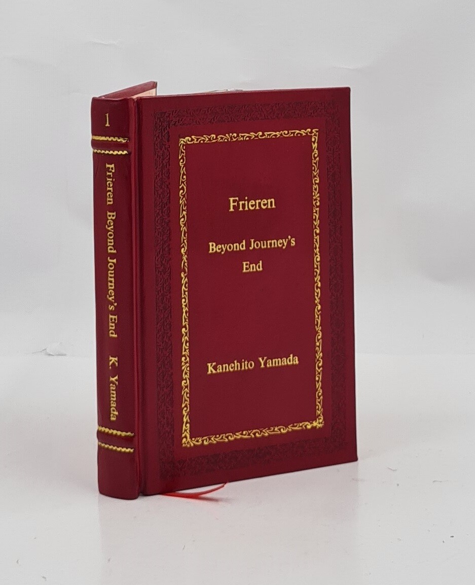 Frieren: Beyond Journey'S End, Vol. 1 [Premium Leather Bound By Yamada, Kanehito