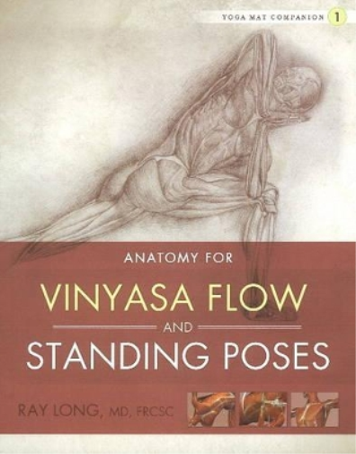 Ray Long Yoga Mat Companion 1:  Vinyasa Flow & Standing Poses (Anello, filo)