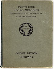 Coleridge-Taylor 24 NEGRO MELODIES - 1st ed 1905, Booker T Washington introd