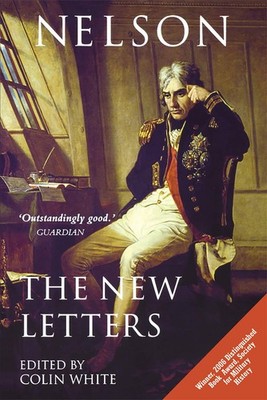 Nelson - The New Letters - Colin White, Boydell Press, Hardcover