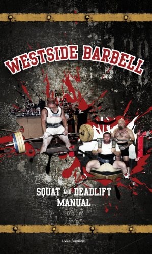 Westside Langhantel, Kniebeuge und Kreuzheben Handbuch, Gewichtheben Buch, Fitness und...