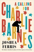A Calling For Charlie Barnes Joshua Ferris