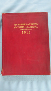 1915 International Mining Manual Mining Company List Wyoming Colorado Equipment