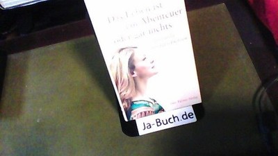 Das Leben ist ein Abenteuer oder gar nichts : spirituelle Frauengeschichten. Pet
