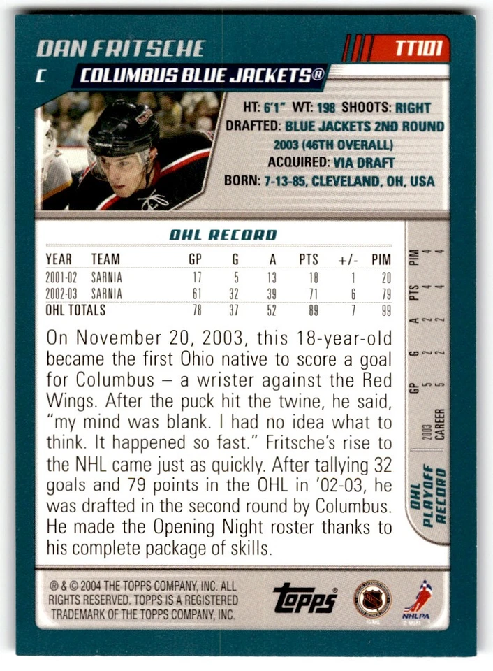 Dan Fritsche 2003-04 Topps Traded Rookie #TT101 Columbus Blue Jackets - Image 2 of 2