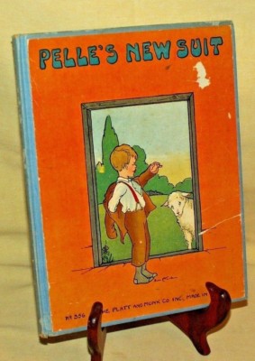 PELLES NEW SUIT BY ELSA BESKOW NO 356 PLATT MUNK PUB COPY 1930 ILL BY EULALIE.