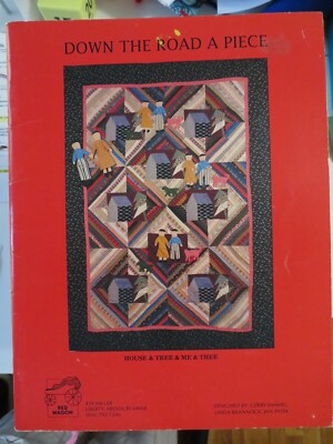 Down The Road A Piece - Softcover 1990 Quilt Pattern Book -Kimmel Brannock Patek