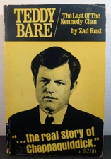 Teddy Bare : The Last of the Kennedy Clan Paperback Zad Rust