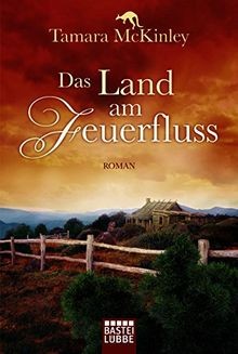 Das Land am Feuerfluss: Roman von McKinley, Tamara | Buch | Zustand gut