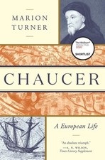 Image of Chaucer: A European Life by Marion Turner (English) Paperback Book