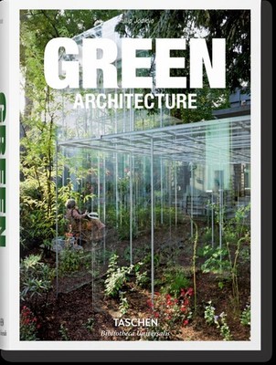 Philip Jodidio Green Architecture