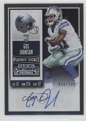 2015 Panini Contenders Playoff Ticket 66/199 Gus Johnson #281 Rookie Auto RC 0c2