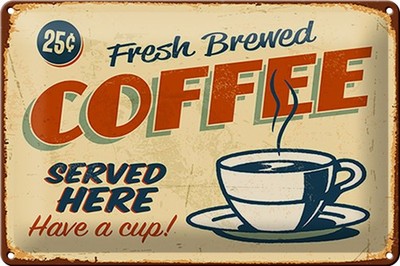 Schild Blech -Made in Germany- Kaffee 30x20cm Retro fresh brewed Coffee Metall D