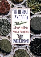 The Herbal Handbook: A User's Guide to Medical Herbalism (Paperback or Softback)