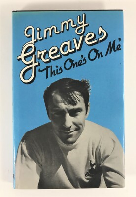 This One's On Me Jimmy Greaves Hardback 1979 Readers Union Edition