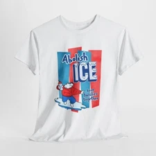 Abolish Ice' - Unisex Heavy Cotton Shirt for Activists FDT, Anti Trump Apparel