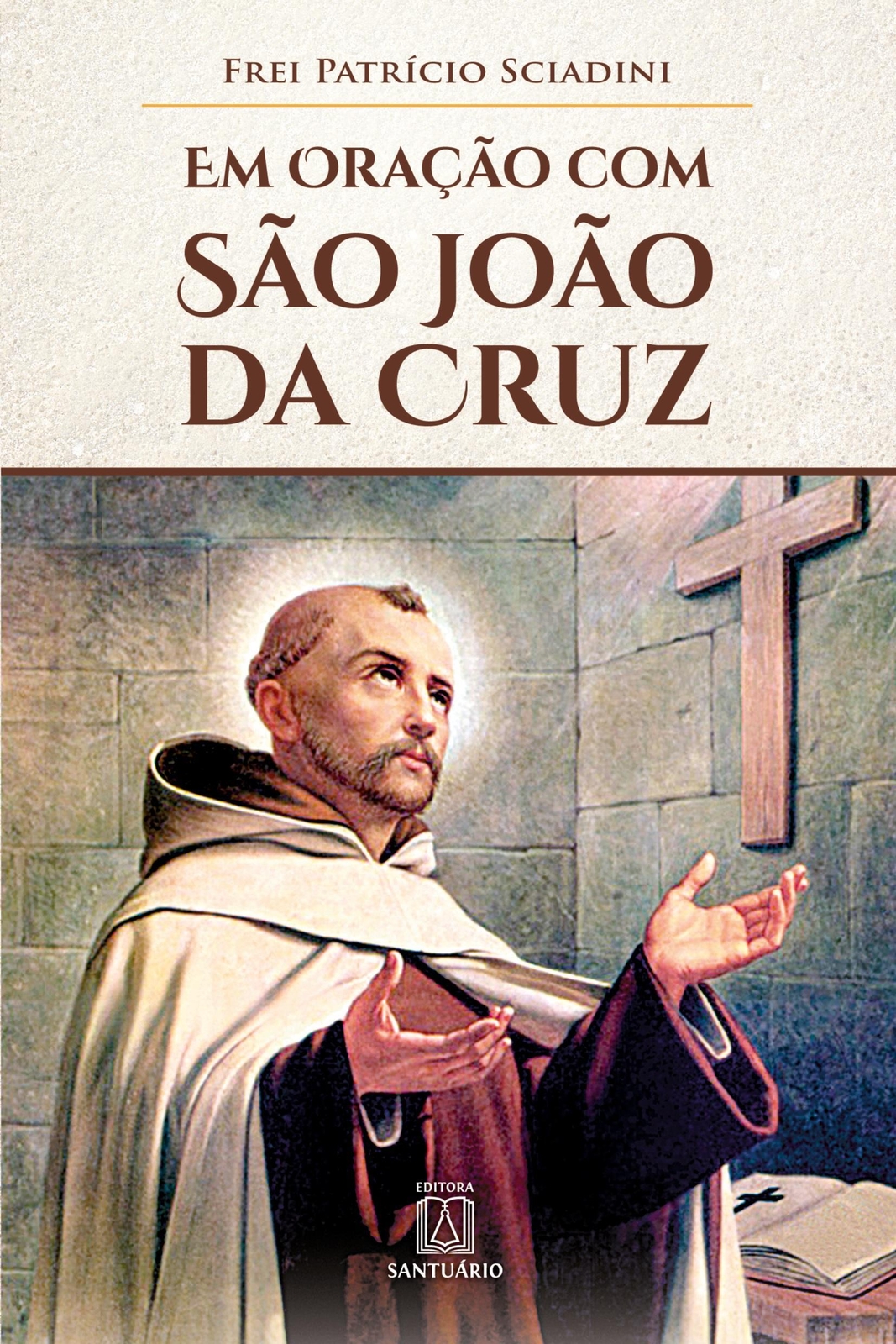 Thumbnail - Frei Patrício Sciadini | Em Oração Com São João Da Cruz | Taschenbuch