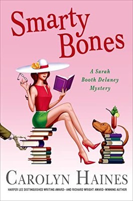 Smarty Bones (Sarah Booth Delaney M..., Haines, Carolyn