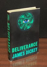 Deliverance, James Dickey - 1970 Hardcover, 1ST EDITION, 1ST PRINTING