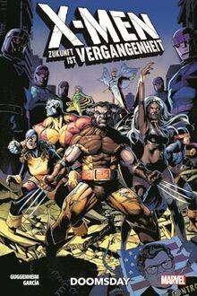 X-Men: Zukunft ist Vergangenheit - Doomsday von Gug... | Buch | Zustand sehr gut