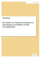 Die Analyse Der Hauptversammlung Von Aktienbanken Im Hinblick Auf Ihre...