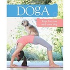 Doga: Yoga for You and Your Dog by Mahny Djahanguiri (Hardback, 2015)