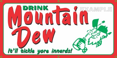 MOUNTAIN DEW SODA DINER RESTAURANT VINTAGE OLD SIGN REMAKE BANNER SIZE OPTIONS