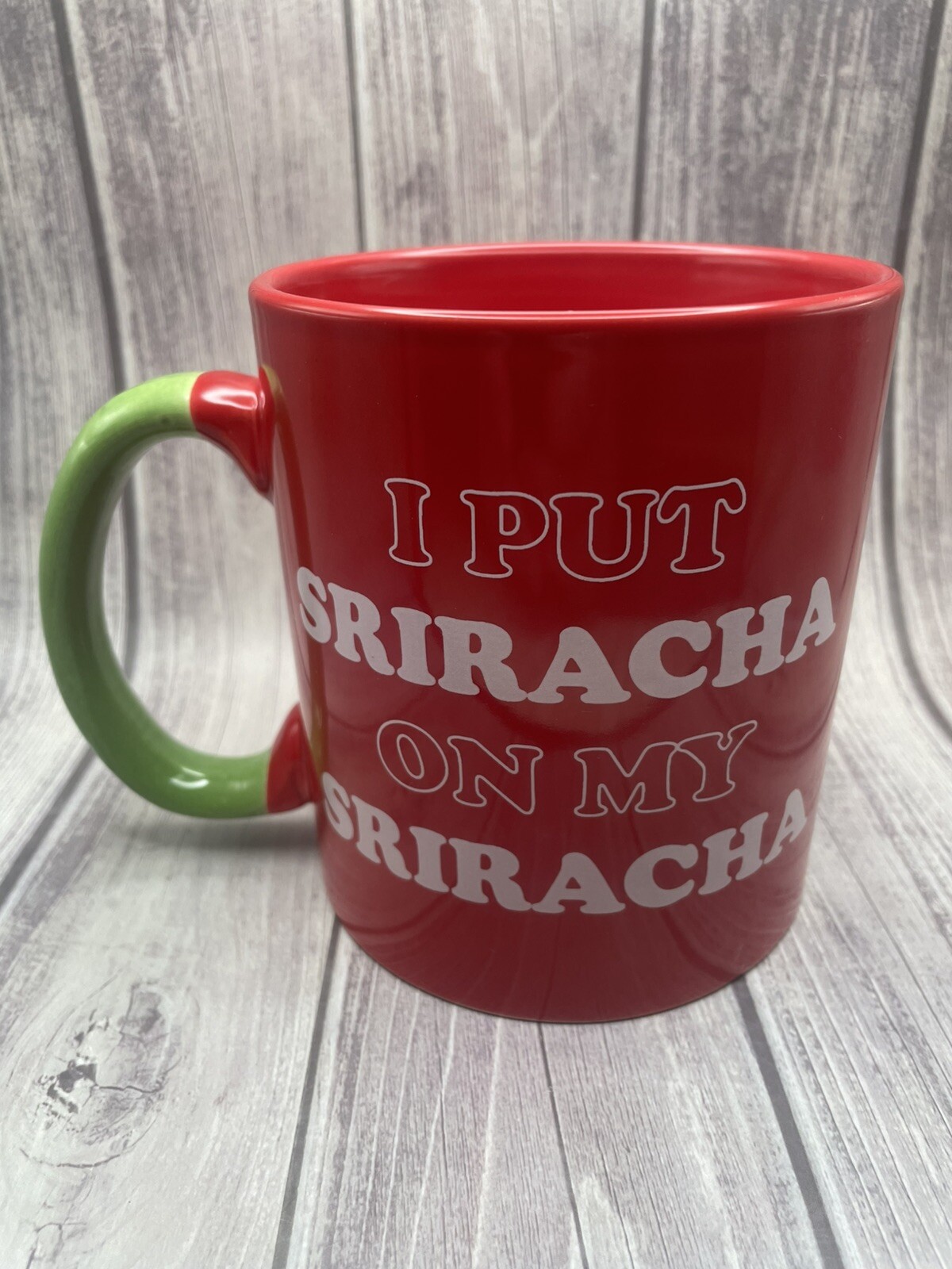 I Put Sriracha on my Sriracha - 20oz. Large Coffee/Tea Mug - Red/Green Rooster