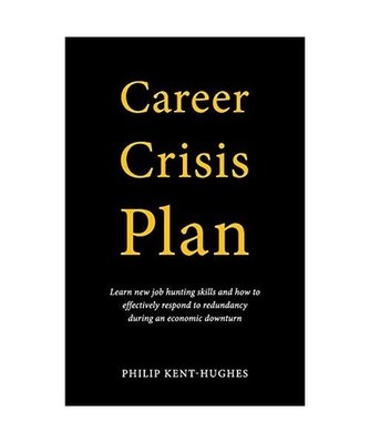 Career Crisis Plan: Learn new job hunting skills and how to effectively respond 
