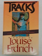 Uncorrected Proof Paperback-1988 First Edition-Louise Erdrich-Tracks