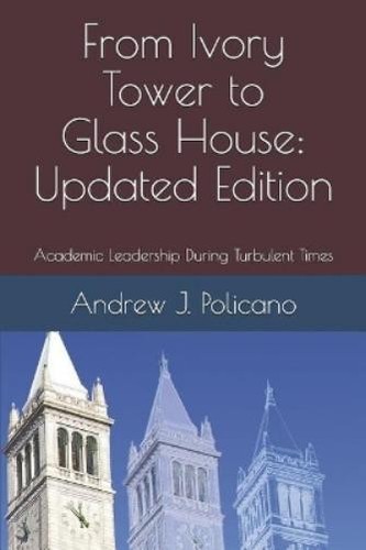 Andrew J Policano From Ivory Tower to Glass House (Taschenbuch)