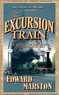 The Excursion Train, Edward Marston