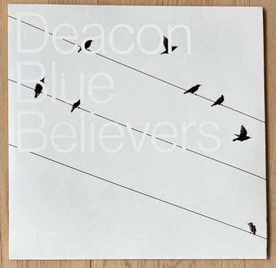 Deacon Blue - Believers (Vinyl LP) NEU