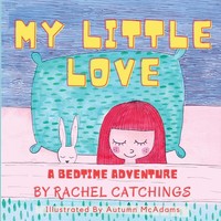 My Little Love Rachel Catchings Taschenbuch Englisch 2021 Indy Pub