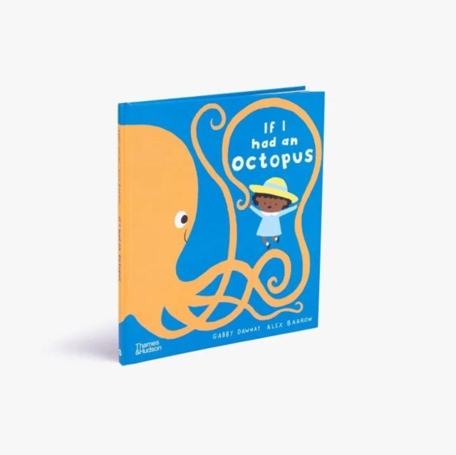 If I Had An Octopus Gabby Dawnay - Image 2