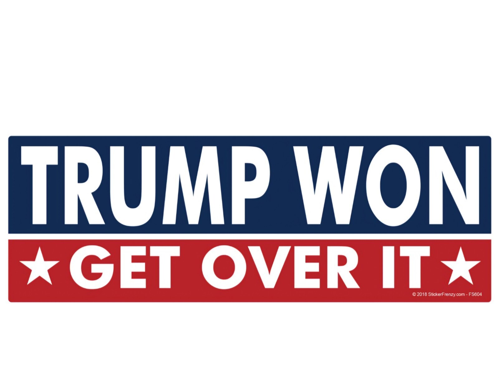 Donald Trump, Trump Won Get Over It, Vinyl 3