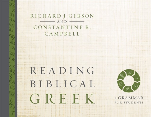 Reading Biblical Greek : A Grammar for Students by Richard J. Gibson (2017, ... - Image 3