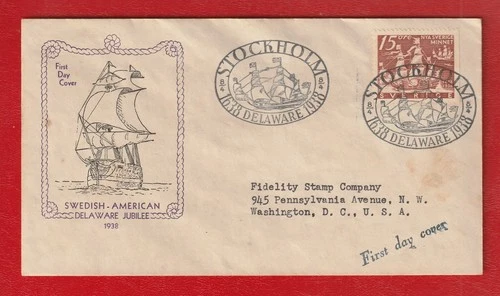 SWEDEN 1938 SWEDISH-AMERICAN DELAWARE JUBILEE FDC