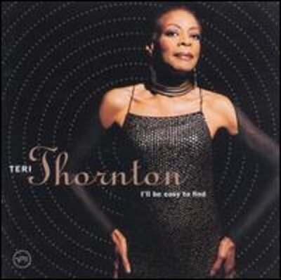 I'll Be Easy to Find by Teri Thornton: Used