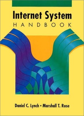 The Internet System Handbook,David C. Lynch, Marshall Rose