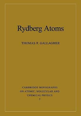 Rydberg Atoms Gallagher Paperback Cambridge University Press 9780521021661