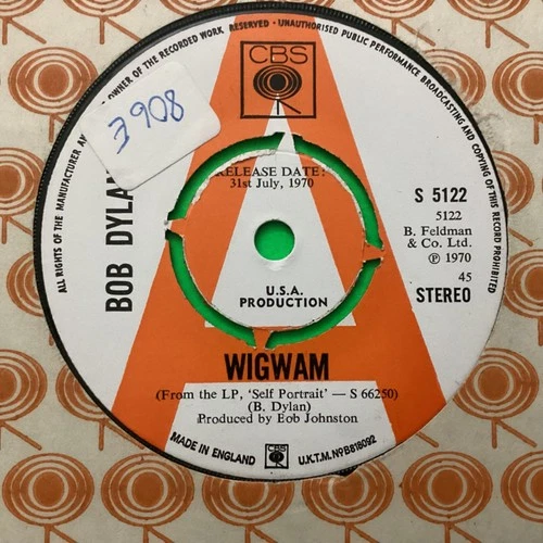 Bob Dylan 7” Demo / Promo Single “ Wigwam “ CBS Records “Copper Kettle “ A1 1970