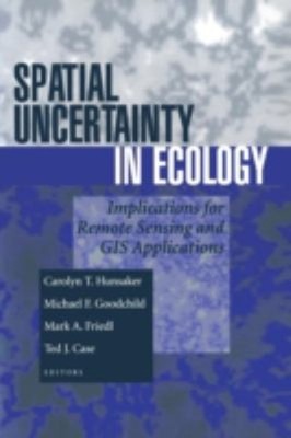 Spatial Uncertainty in Ecology : Implications for Remote Sensing