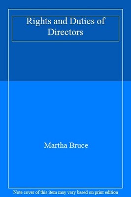 Rights and Duties of Directors,Martha Bruce