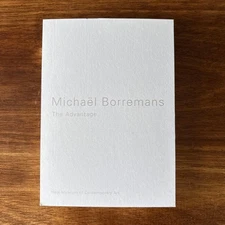 Michael Borremans The Advantage Art Catalog 2014 Exhibition Book Used
