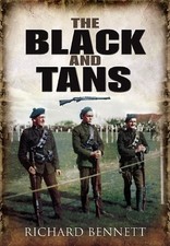 BLACK AND TANS, THE By Richard Bennett